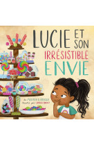 LUCIE ET SON IRRESISTIBLE ENVIE - Mélissa KRUGER - BLF EUROPE