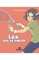 LEO, SET ET MATCH - UN NOUVEAU DEPART - ZORZIN SYLVAIN - BOOKS ON DEMAND