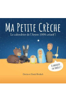 MA PETITE CRECHE CALENDRIER DE L'AVENT 100% CREATIF - DENISA BRAIKEH - EMMANUEL