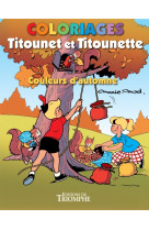 COLORIAGES TITOUNET ET TITOUNETTE - COULEURS D'AUTOMNE -  Marie-mad - TRIOMPHE