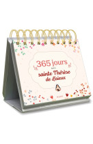 365 JOURS AVEC SAINTE THERESE DE LISIEUX - JACQUES GAUTHIER - MAME