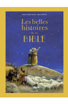 BELLES HISTOIRES DE LA BIBLE (LES) - ALBUM - Marie-Hélène DELVAL - BAYARD JEUNESSE