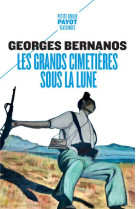 LES GRANDS CIMETIERES SOUS LA LUNE - BERNANOS  GEORGES - PAYOT POCHE