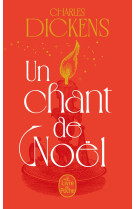 UN CHANT DE NOEL - EDITION COLLECTOR - Charles Dickens - LGF