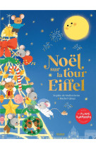 NOEL SUR LA TOUR EIFFEL - DE MULLENHEIM/QIUQI - FLEURUS