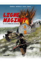 LIGNE MAGINOT - TOME 2 : LES COMBATS DE L AUTHION - Yvon Bertorello - PLEIN VENT