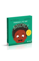 POURQUOI J'AI UNE BOUCHE ? - Abbey Wedgeworth - MAISON BIBLE