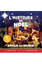 L'HISTOIRE DE NOEL - BRIQUE PAR BRIQUE - Rachael HOOD - LECTURE BIBLE F