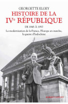 HISTOIRE DE LA IVE REPUBLIQUE - TOME 1 - ELGEY GEORGETTE - ROBERT LAFFONT