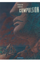 COMPULSION -  Schuiten Francois - DARGAUD