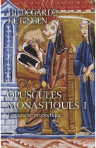 OPUSCULES MONASTIQUES TOME I (SC 616) - BINGEN HILDEGARDE DE - CERF