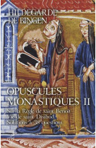 OPUSCULES MONASTIQUES TOME II (SC 617) - HILDEGARDE BINGEN DE - CERF