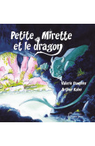 PETITE MIRETTE ET LE DRAGON - Valérie Dauphin - NEPSIS PARE