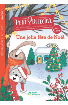 UNE JOLIE FETE DE NOEL - NIVEAU 1 - A PARTIR DE 6 ANS - TORTI DOMINIQUE - ECOLE VIVANTE