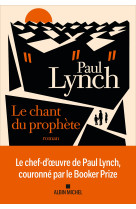 CHANT DU PROPHETE (LE ) - Paul Lynch - ALBIN MICHEL