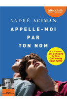 APPELLE-MOI PAR TON NOM - ACIMAN  ANDRE - AUDIOLIB