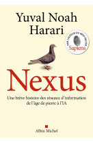 Nexus (version française)-Meilleur essai 2024 - Lire Magazine - Yuval Noah Harari - ALBIN MICHEL