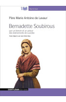 Bernadette Soubirous - Audiolivre MP3 - Marie-Antoine DE LAVAUR - ST LEGER PROD