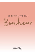 PETIT LIVRE DU BONHEUR - HELEN EXLEY - EXLEY