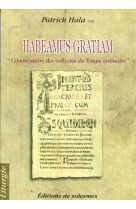 Habeamus gratiam - Patrick HALA - SOLESMES