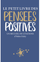 PETIT LIVRE DES PENSEES POSITIVES -  EXLEY - EXLEY