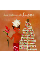 Les cadeaux de Lucas -  Dumortier - PHARE CANADA