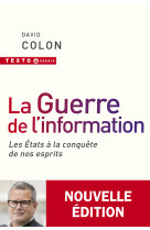 La guerre de l'information - David Colon - TALLANDIER