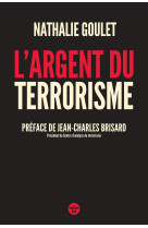 L'Argent du terrorisme - Nathalie Goulet - CHERCHE MIDI