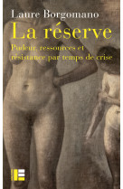 La réserve - Laure Borgomano - LABOR ET FIDES