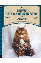 Le Livre extraordinaire des chats -  Taylor Barbara - LITTLE URBAN