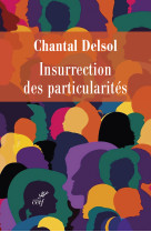 Insurrection des particularités -  DELSOL CHANTAL - CERF