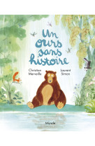 Ours sans histoire (Un) - Christian Merveille - MIJADE