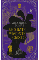 Le Comte de Monte-Cristo (Tome 2) - Nouvelle édition - Alexandre Dumas - LGF