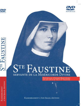 SOEUR FAUSTINE, SERVANTE DE LA MISERICORDE DIVINE - ANDRE ROSTOWSKI - NC