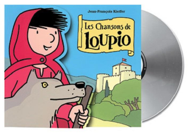 CHANSONS DE LOUPIO / 10 TITRES - KIEFFER JEAN-FRANCOI - MAME