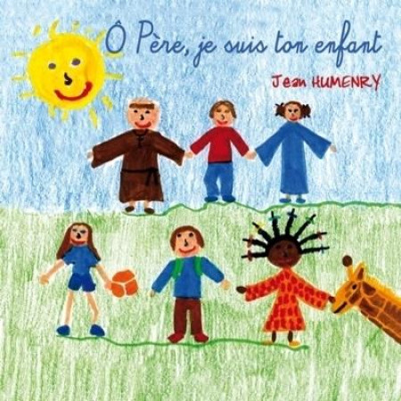 O PERE, JE SUIS TON ENFANT - HUMENRY JEAN - STUDIO SM