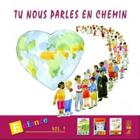 TU NOUS PARLES EN CHEMIN - ENFANCE VOL 1 - COLLECTIF - STUDIO SM