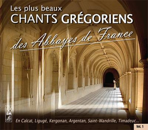 PLUS BEAUX CHANTS GREGORIENS DES ABBAYES DE FRANCE - COLLECTIF - STUDIO SM