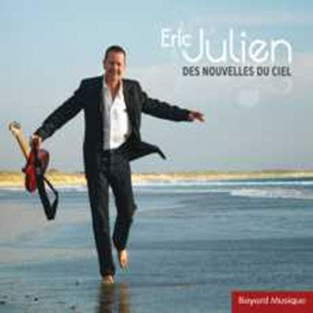 DES NOUVELLES DU CIEL - JULIEN ERIC - REVUES BAYARD