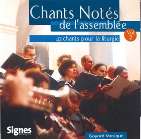 CHANTS NOTES DE L-ASSEMBLEE VOL. 2 - COLLECTIF - REVUES BAYARD