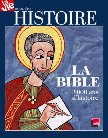 HISTOIRE DE LA BIBLE - HORS SERIE LA VIE -  Collectif - MALESHERBES