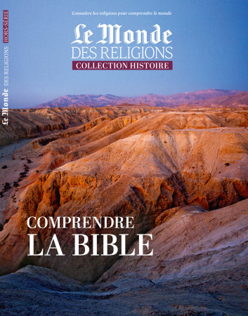 MONDE DES RELIGIONS / COMPRENDRE LA BIBLE -  Collectif - MALESHERBES