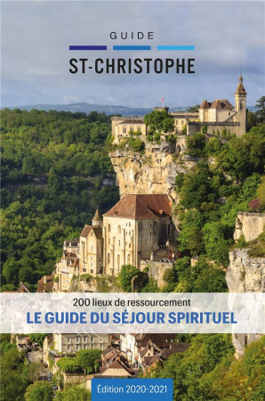 GUIDE SAINT-CHRISTOPHE / 2021-2022 - COLLECTIF - NC