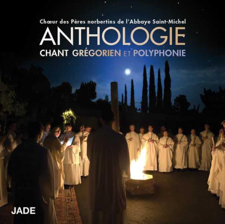 ANTHOLOGIE / CD - CHOEUR ABBAYE SAINT - JADE