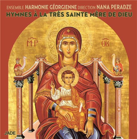 HYMNES A LA TRES SAINT MERE DE DIEU - CD - NANA PERADZE - NC