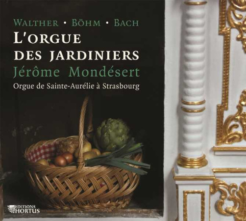 ORGUE DES JARDINIERS / CD - Jérôme MONTDESERT - HORTUS