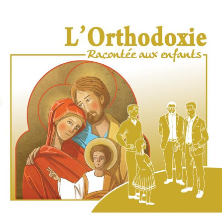 ORTHODOXIE RACONTEE AUX ENFANTS (L-) - MARC GEOFFROY - NC