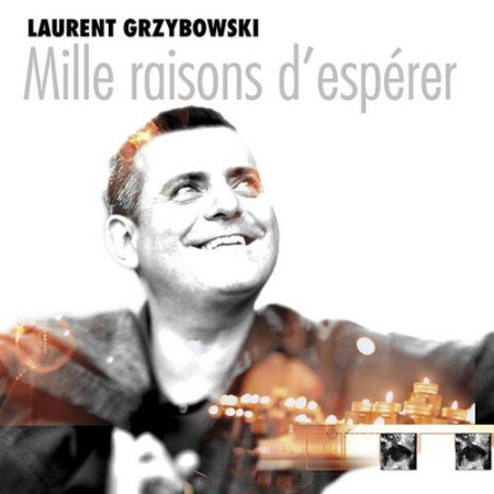 MILLE RAISONS D-ESPERER / CD - GRZYBOWSKI L - ATELIERS FRESNE