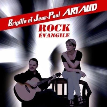 ROCK EVANGILE - ARTAUD B. ET J.P. - ATELIERS FRESNE