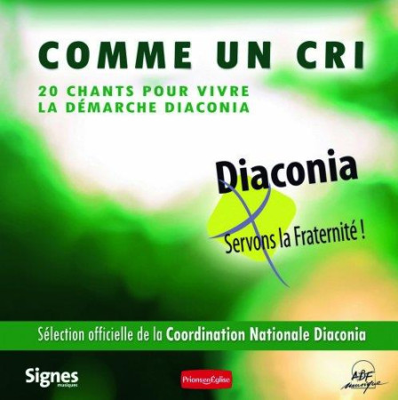 COMME UN CRI - DIACONIA 2013 - COLLECTIF - ATELIERS FRESNE